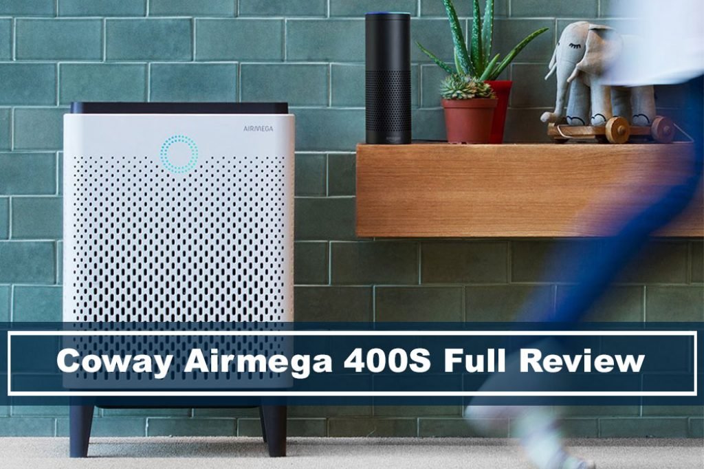 Coway Airmega 400S Smart Air Purifier Full Review Air Advisor